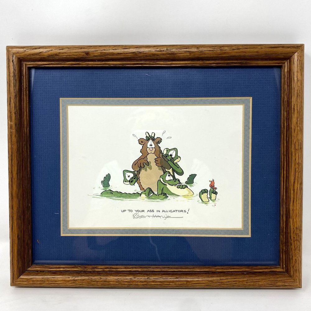 "Up to Your Ass in Alligators" Lithograph Print by Robert Marble, signed